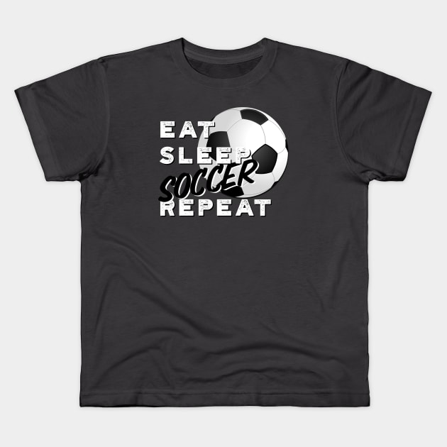 Eat Sleep Soccer Repeat Kids T-Shirt by Spearhead Ink